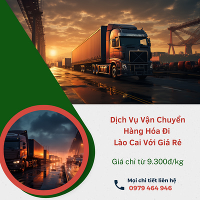 Xe chuyển hàng hóa đi Lào Cai